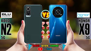 BLU BOLD N2 VS HONOR X9 5G FULL ...