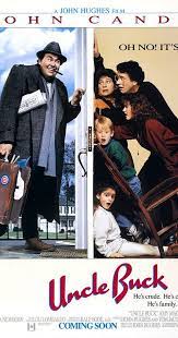 Directed By John Hughes With John Candy Macaulay Culkin Jean Louisa Kelly Gaby Hoffmann Bachelor And All Uncle Buck John Candy Movies John Hughes Movies