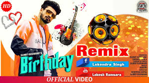 Birthday Sumit Goswami Song Sumit Goswami Birthday Song Birthday Sumit Goswami Song Remix Youtube
