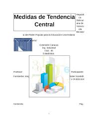 Las medidas de tendencia central nos indican hacia donde se inclinan o se agrupan más los datos. Medidas De Tendencia Central Docsity