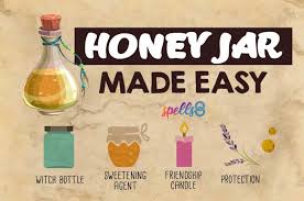 Honey Sweetening Jar Spell Made Easy Magic For Kindness Recipe In 2020 Jar Spells Honey Jar Spell Easy Spells