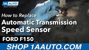 How To Replace Transmission Speed Sensor 94 00 Ford F 150 Youtube