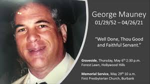 Welcome to the George Mauney Memorial Service, May 29, 2021