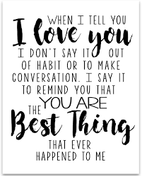 Amazon Com When I Tell You I Love You 11x14 Unframed Typography Art Print Great Gift Under 15 For Your Significant Other Handmade Products