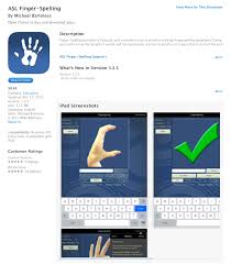 Development of receptive and expressive skills in authentic situations and an introduction to deaf. Hs Student Creates Asl American Sign Language App Language Apps Ipad Lessons Spelling Apps