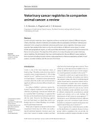 Leave us a review to let us know! Pdf Veterinary Cancer Registries In Companion Animal Cancer A Review