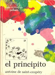 'le petit prince'), publicado el 6 de abril de 1943,. Descarga Gratis El Principito De Pehuen Editores L E C T U R A S