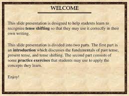 Main Idea 8 5h 8 6g Content Objective S I Can Keep Verbs The Same In Sentences And Paragraphs Using The Past Present And Future Tense Ppt Download
