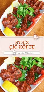 etsiz cig kofte tarifi tarif defteri yemek tarifi yemek yemek tarifleri kofte