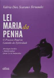 Este ano, a lei maria da penha comemora 13 anos de existência. Lei Maria Da Penha Processo Penal No Caminho Da Efetividade Abordagem Juridica E Multidisciplinar O Processo Penal No Caminho Da Efetividade Multidisciplinar Inclui Lei De Feminicidio Amazon Com Br