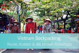 Maybe you would like to learn more about one of these? Vietnam Backpacking Route Mit Karte Kosten Im Detail Reisetipps
