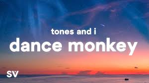 And now i beg to see you dance just one more time. Tones And I Dance Monkey Lyrics Youtube