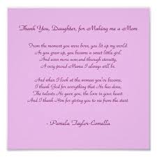 Loved Birthday Wishes For Mom From Daughter Letter Thank You Daughter For Making Me A Mom From Poster Zazzle Com Birthday Quotes For Daughter Letter To My Daughter Mom Poems