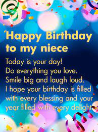 See more ideas about niece birthday, niece birthday wishes, happy birthday quotes. Today Is Your Day Happy Birthday Wishes Card For Niece Birthday Greeting Cards By Davia Happy Birthday Niece Niece Birthday Wishes Happy Birthday Wishes Cards
