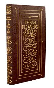 . fog, rain paris dream morning twilight wine the soul of the wine the ragpicker's wine the assassin's wine the wine of the solitary the wine of lovers flowers of evil destruction a martyr women damned the two. The Flowers Of Evil Charles Baudelaire Gohd Books