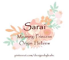 Baby Girl Name Sarai Meaning Princess Origin Hebrew Baby Girl Names Baby Girl Names Elegant Baby Name Generator
