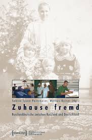 Look up russlanddeutsche in the pons online german spelling dictionary! Zuhause Fremd Bei Transcript Verlag