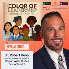 Dr. Charles Newman; Assistant Superintendent Student Programs & Services by  The Color of Leadership w/ Dr. Anthony Rice