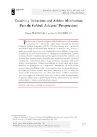 Once you submit your instructions, while your order is in progress and even after its completion, our support team will monitor it to provide you with timely assistance. Pdf Coaching Behaviors And Athlete Motivation Female Softball Athletes Perspectives