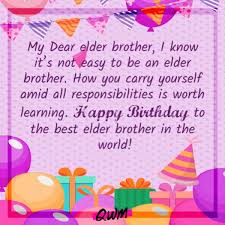 150 Heart Touching Happy Birthday Wishes For Brother We might have squabbles with our brothers but at the end of the day he still our goofy, loyal, loving and one of a kind. happy birthday wishes for brother