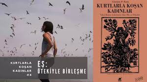 Kurtlarla Kosan Kadinlar Clarissa Pinkola Estes Bolum 4 Sesli Kitap Youtube