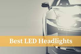 5 Best Led Headlights On The Market Reviews Guide