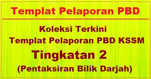 Pentaksiran bilik darjah (pbd) merupakan pentaksiran yang berterusan dalam sesi pengajaran dan pembelajaran bagi mendapatkan maklumat tentang perkembangan, kemajuan, kebolehan dan pencapaian murid. Koleksi Terkini Templat Pelaporan Pbd Kssm Tingkatan 2 Pentaksiran Bilik Darjah Bumi Gemilang