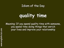Quality Time Learn English Words Idioms And Phrases English Words