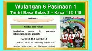 Kunci jawaban buku paket bahasa jawa kelas 9 kurikulum 2013 wulangan 2. Tantri Basa Kelas 2 Wulangan 6 Pasinaon 1 Hal 112 119 Bahasa Jawa Kelas 2 Youtube