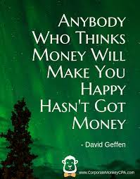 My Favorite Awesome Money Quotes Corporate Monkey Cpa