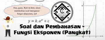 Bilangan eksponen biasa dipakai secara luas dalam berbagai bidang. Soal Dan Pembahasan Fungsi Eksponen Pangkat Mathcyber1997