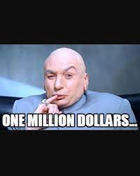 An image tagged one million dollars. Meme Creator Funny One Million Dollars Meme Generator At Memecreator Org