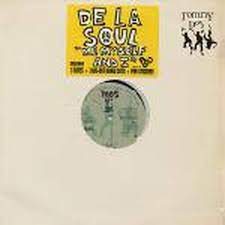It established the group's characteristic style of combining hip hop with humor and social commentary. De La Soul Me Myself I Vinyl At Oye Records