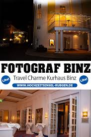 Hochzeit Rugen Im Kurhaus Binz Gunstiger Hochzeitsfotograf Fotograf Binz Rugen Dj Fur Hochzeit In 2020 Kurhaus Binz Hochzeitsfotograf Heiraten Am Strand