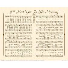 I Ll Meet You In The Morning 11x14 Antique Hymn Art Prints Natural Parchment Sepia Brown Ink Sheet Music Rapture By And By Vintage Verse Hymn Wall Art Hymn Art Hymns