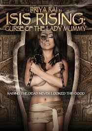 Indie Horror Films: Review: Isis Rising: Curse of the Lady Mummy
