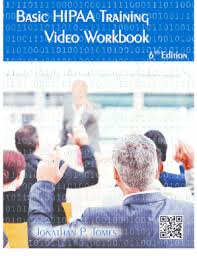 Take our online hipaa compliance training and receive an individual hipaa certification. Fillable Online Basic Hipaa Training Workbook 6th Edition The Right Door Fax Email Print Pdffiller