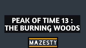 Doesntwork Afk Arena Walkthrough Peaks Of Time 13 The Burning Woods Youtube