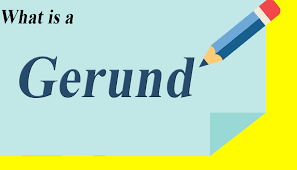 They look a lot like verbs but they don't act like them at all. What Is Gerund In English Gerund Definition Uses Examples