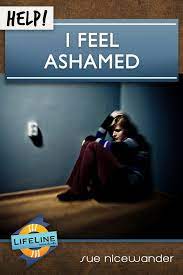 Help! I Feel Ashamed – Shepherd Press