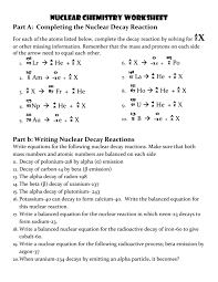 Unlike when we balance equations in class you will have to include coefficients of one by typing in a value of 1 when you have entered all the answers click on the check button. Nuclear Chemistry Worksheet