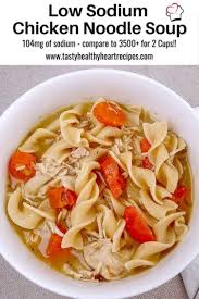 The best low sodium cheesy potato soup recipe. Low Sodium Chicken Noodle Soup Tasty Healthy Heart Recipes