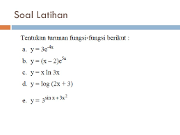 Check spelling or type a new query. Agenda 1 Aturan Rantai 2 Turunan Orde Tinggi 3 Turunan Fungsi Logaritma 4 Turunan Fungsi Eksponen 5 Turunan Fungsi Implisit Ppt Download