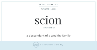 Word Of The Day Scion Old English Words Words Adjective Words