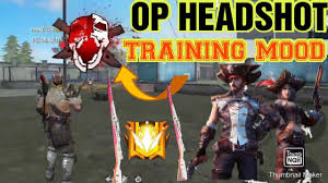 👉 tutorial how to earn 10k diamonds for free on freefire. Op Headshot Training Mood Free Fire Dcgaming Youtube