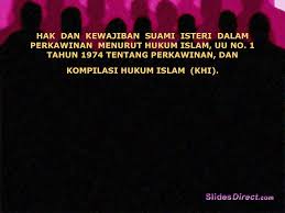 Hak Dan Kewajiban Suami Isteri Dalam Perkawinan Menurut Hukum Islam Uu No 1 Tahun 1974 Tentang Perkawinan Dan Kompilasi Hukum Islam Khi Ppt Download