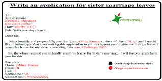 Sooner is always better, especially because an generally, it's best to call the couple to let them know you won't be able to attend after all. Write An Application To Your Principal For Sister Marriage Leaves