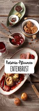 Rotwein Pflaumen Entenbrust Entenbrust Rezept Serviettenknodel Rezept Entenbrust