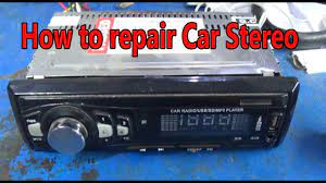 Car stereo repair near me. How To Repair Car Stereo In Hindi Youtube
