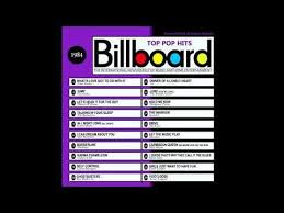 Billboard Top Pop Hits 1984 Youtube In 2019 Top